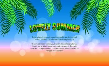 Lovely summer promotional poster with green palm leaves. Web banner landing page for invitation to festival or holiday organization. Lovely Summer Promotional Poster with Green Palms