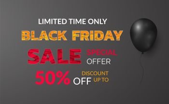 Black Friday banner, 50 sale and special offer. Autumn discount for all goods, limited price reduction, dark glossy air balloon vector illustration. Black Friday Banner, 50 Sale and Special Offer