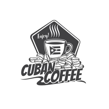 Cuban coffee icon, cafe bar menu or coffee package vector label. Cuba travel, culture and cuisine symbol of coffee beans, Cuba flag and cup mug of espresso, americano or cappuccino for cafeteria sign. Cuban coffee icon, cafe bar menu or coffee package