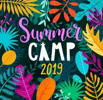 Summer camp 2019 banner, card with handdrawn lettering on jungle background with tropical palm leaves. Summertime poster with plants and flower.Template for your design. Vector illustration.. Summer camp 2019 lettering on jungle background.