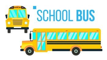 School Bus Vector. Yellow Classic School Vehicle. Two Sides. American. Education Concept. Isolated Cartoon Illustration. School Bus Vector. Yellow Classic School Vehicle. Two Sides. American. Education Concept. Isolated Flat Cartoon Illustration