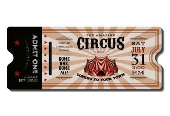 Illustration of a vintage and retro design circus ticket, with big top, admit one coupon mention, bar code and text elements for arts festival and events

. Vintage Circus Ticket