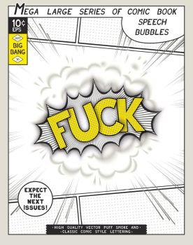 Fuck. Explosion in comic style with lettering and realistic puffs smoke. 3D vector pop art speech bubble. Series comics speech bubble