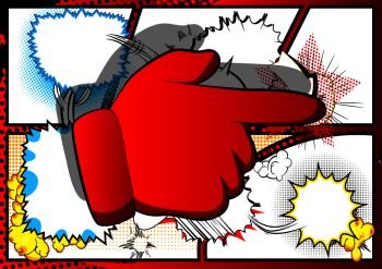 Vector cartoon pointing hand. Illustrated hand expression, gesture on comic book background.