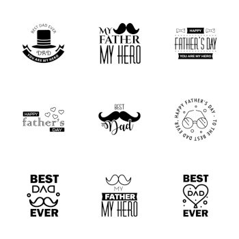 Happy fathers day. 9 Black Lettering happy fathers day.  Editable Vector Design Elements