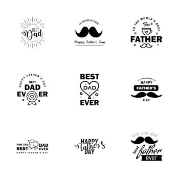 Happy Fathers day greeting hand lettering badges 9 Black Typo. isolated on white. Typography design template for poster. banner. gift card. t shirt print. label sticker. Retro vintage style. Vector illustration  Editable Vector Design Elements