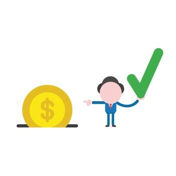 Vector illustration businessman character holding check mark and pointing dollar money coin into moneybox hole.