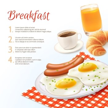 Breakfast food background with realistic coffee cup orange juice glass croissant fried eggs and with sausage vector illustration