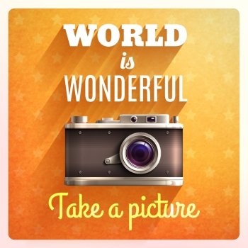 Retro photo camera poster with world is wonderful text vector illustration