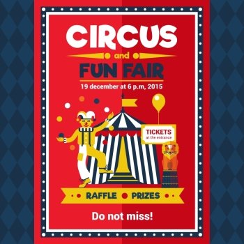 Circus Fun Fair Carnival Poster Red. Funfair chapiteau travelling circus performance announcement retro style red poster with lion and clown juggler vector illustration