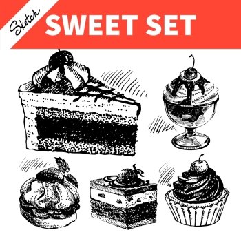Sketch sweet set. Hand drawn illustrations of cake and ice cream