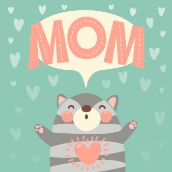Greeting card for mom with cute kitten. Vector illustration.