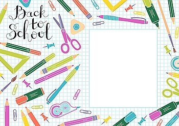 Back to school design template. Frame of stationery goods.. Back to school design template. Frame of stationery goods. Vector illustration.