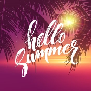 Hello summer  background. Tropical palm leaves pattern, handwriting lettering. Palm Tree branches. Tropic paradise backdrop. Vector illustration EPS10