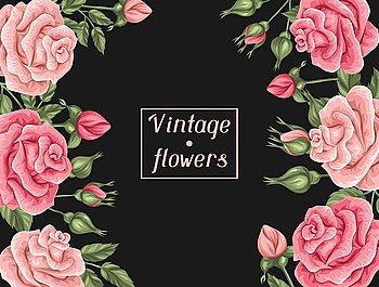 Background with vintage roses. Decorative retro flowers. Image for wedding invitations, romantic cards, booklets.