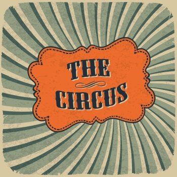 Classical Circus Card. Vintage style, retro colors, EPS10